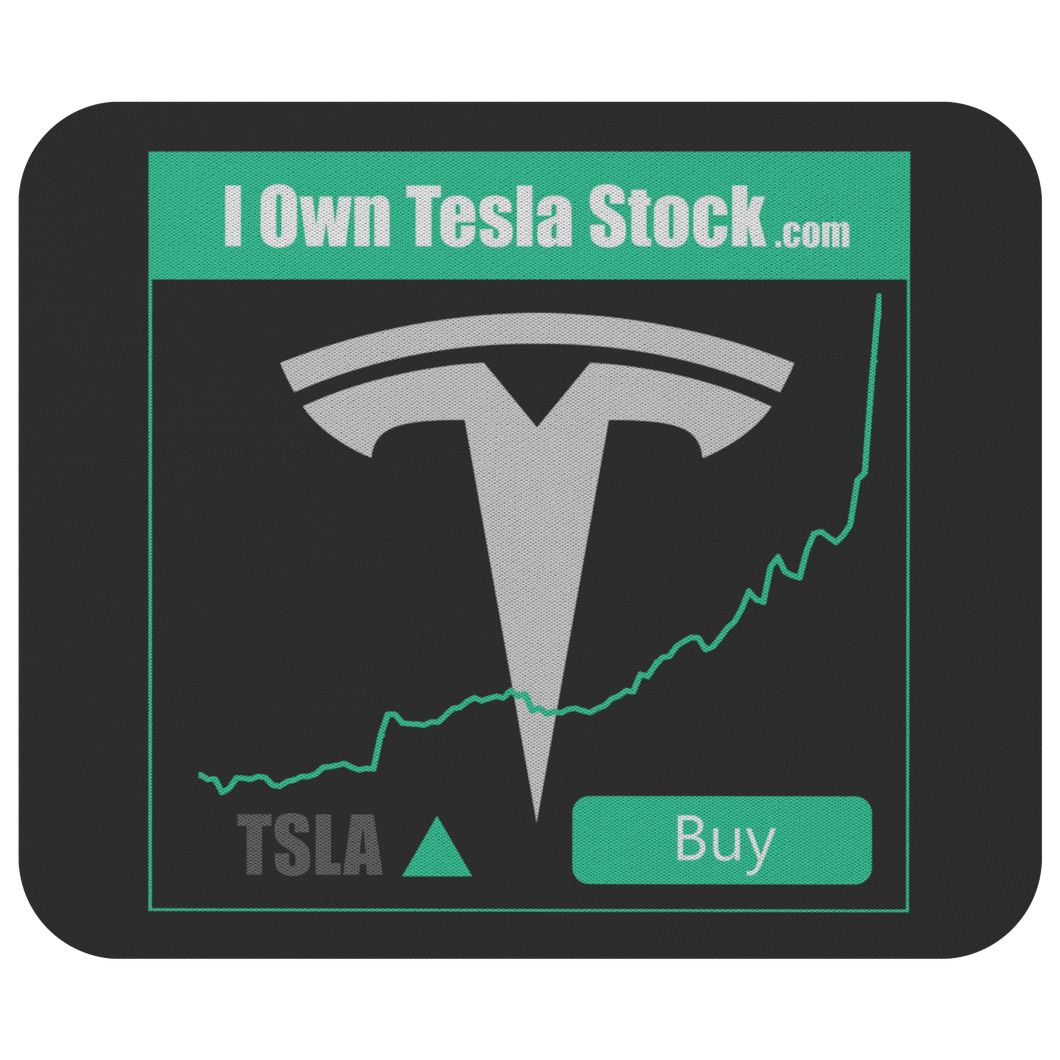 I Own Tesla Stock: Mouse Pad