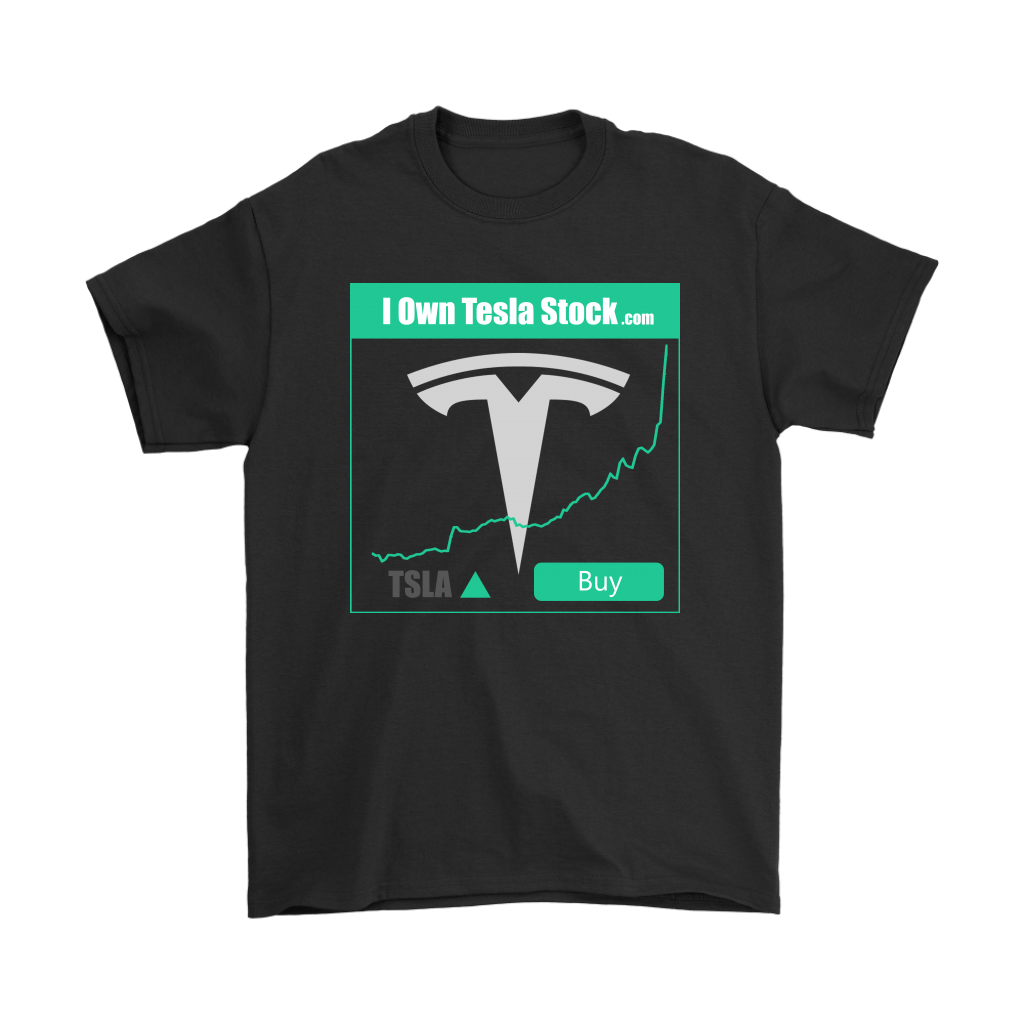 I Own Tesla Stock:  T-Shirt with full logo