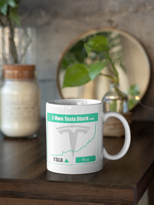 I Own Tesla Stock: Mug