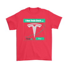 Load image into Gallery viewer, I Own Tesla Stock:  T-Shirt with full logo
